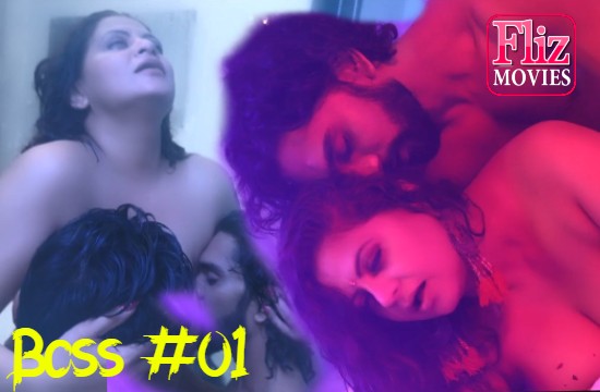 NueFliks – Boss S01 E01 (2020) UNRATED Hindi Hot Web Series