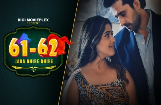 Jara Dhire Dhire S01 (E03E04) (2023) Hindi Hot Web Series DigiMoviePlex