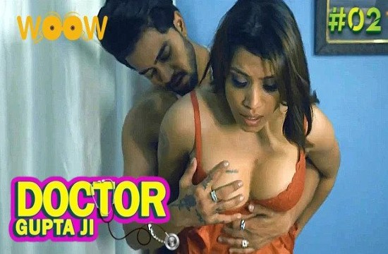 Dr. Gupt S01E02 (2023) Hindi Hot Web Series WOOW
