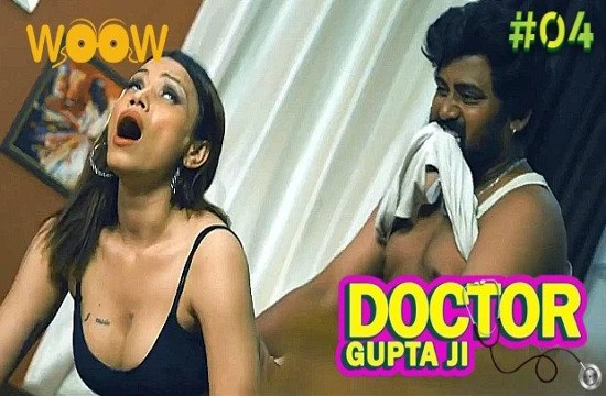 Dr. Gupt S01E04 (2023) Hindi Hot Web Series WOOW
