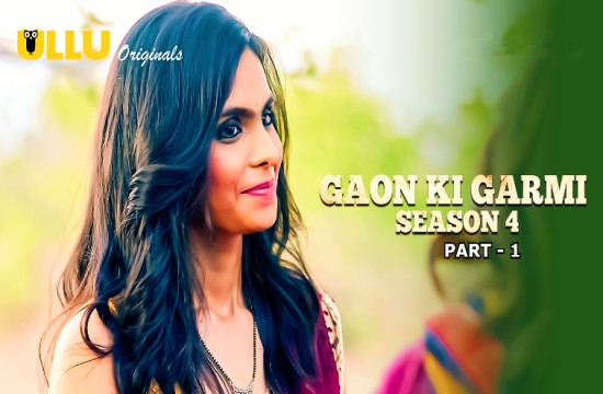 Gaon Ki Garmi S04P01 (2023) Hindi Hot Web Series