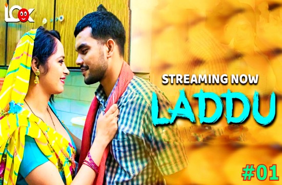 Laddu S01E01 (2024) Hindi Hot Web Series Lookentertainment