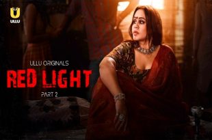 Red Light P02 (2024) Hindi Hot Web Series