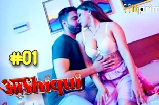 Aashiqui S01E01 (2024) Hindi Hot Web Series Hitprime