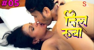 Dil Ruba S01E05 (2024) Hindi Hot Web Series Soltalkies