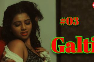 Galti S01E03 (2024) Hindi Hot Web Series Aahaflix