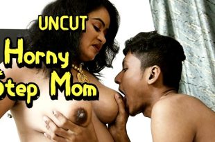 Horny Step Mom (2024) Uncut Hindi Short Films