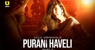 Purani Haveli P02 (2024) Hindi Hot Web Series