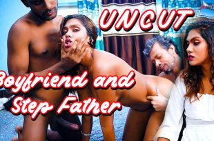 Boyfriend and Step Father (2024) UNCUT Hindi Short Film GoddesMahi