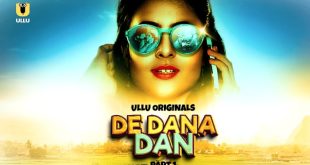 De Dana Dan P01 (2024) Hindi Hot Web Series