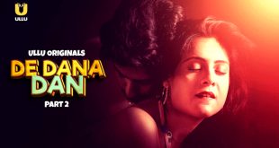 De Dana Dan P02 (2024) Hindi Hot Web Series