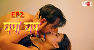 Ghapa Ghap S01E02 (2024) Hindi Hot Web Series Lookentertainment