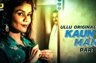 Kaun Man P01 (2024) Hindi Hot Web Series