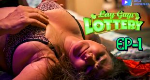 Lag Gayi Lottery S01E01 (2024) Hindi Hot Web Series DigimoviePlex