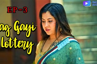 Lag Gayi Lottery S01E03 (2024) Hindi Hot Web Series DigimoviePlex