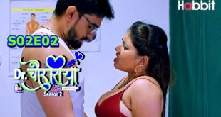 Mr. Chourasiya S02E02 (2024) Hindi Hot Web Series Habbitmovies