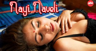 Nayi Naveli (2024) Hindi Hot Short Film Aahaflix