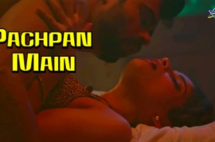 Pachpan Main (2024) Hindi Hot Short Film Ratri