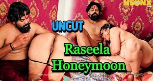 Raseela Honeymoon (2024) Uncut Hindi Short Film Neonx