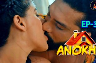 Anokhi S01E03 (2024) Hindi Hot Web Series Jalva