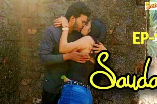 Sauda S01E01 (2024) Hindi Hot Web Series Sahelii