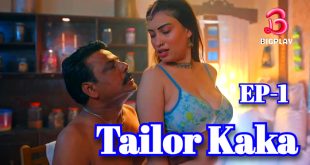 Tailor Kaka S01E01 (2024) Hindi Hot Web Series BigPlay