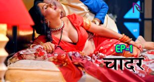 Chadar S01E01 (2024) Hindi Hot Web Series Nazar