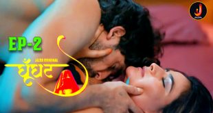 Ghunghat S01E02 (2024) Hindi Hot Web Series Jalva