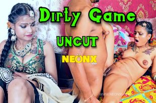 Dirty Game (2024) Hot Hindi Short Film Neonx