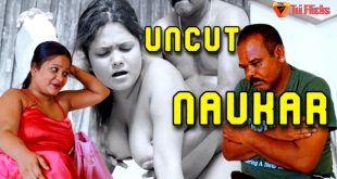 Naukar (2024) Hot Hindi Short Film Triflicks