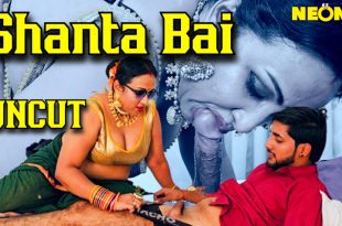 Shanta Bai (2024) Hot Hindi Short Film Neonx