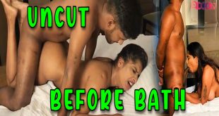 Before Bath (2024) Hot Hindi Short Film AddaTV