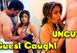 Guest Caught (2024) Hot Hindi Short Films