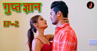 Gupt Gyaan S01E02 (2024) Hindi Hot Web Series Jalva