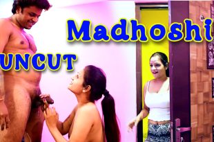 Madhoshi (2024) Hot Hindi Short Films