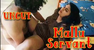 Mallu Servant (2024) Hot Hindi Short Films