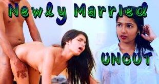 Newly Married (2024) Hot Hindi Short Films