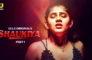 Shaukiya Part 1 Hindi Hot Web Series