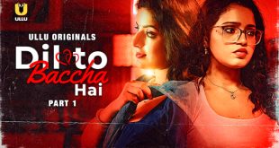 Dil To Baccha Hai Part 1 Hindi Hot Web Series